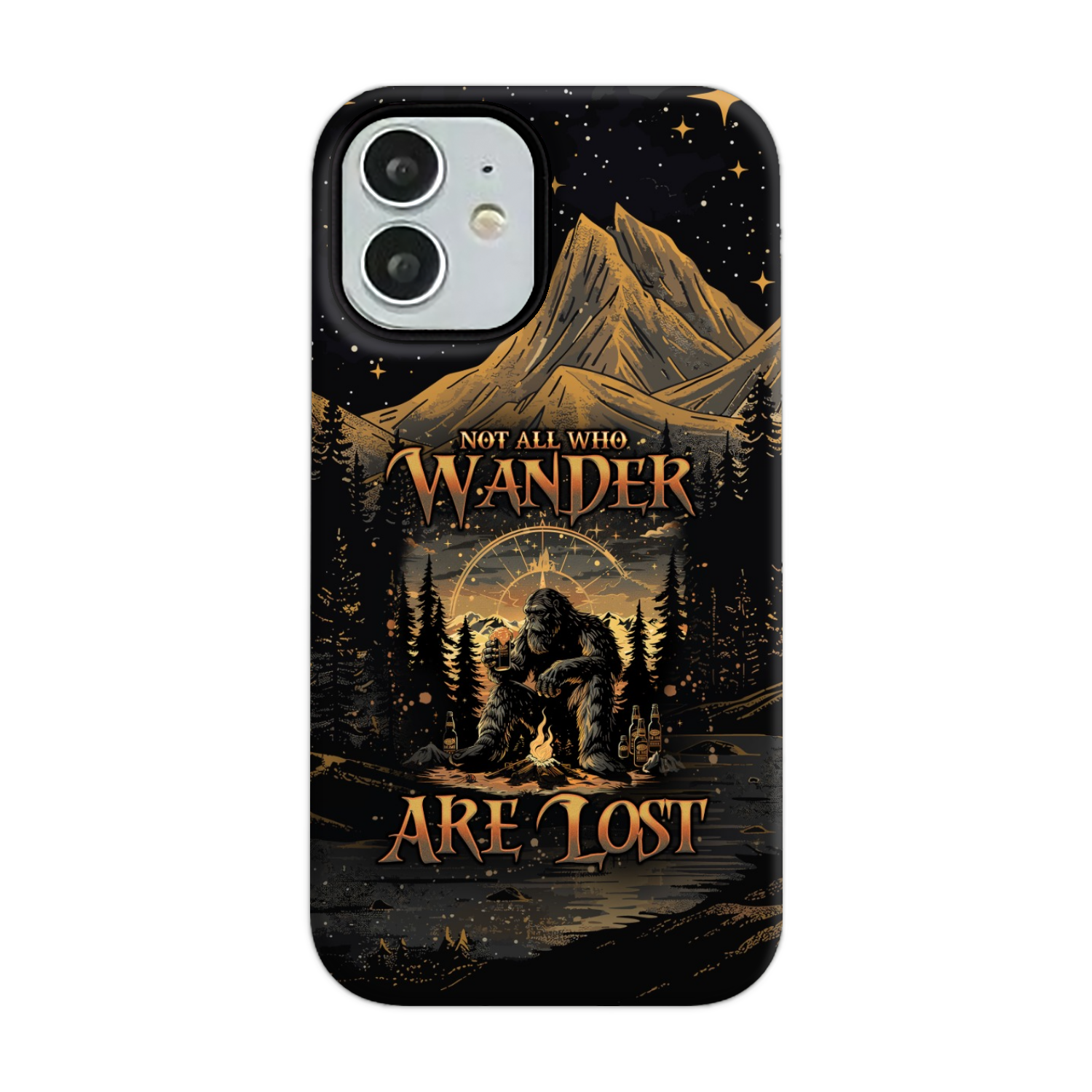 NOT ALL WHO WANDER ARE LOST BIGFOOT COMPASS PHONE CASE - TLNO2410243