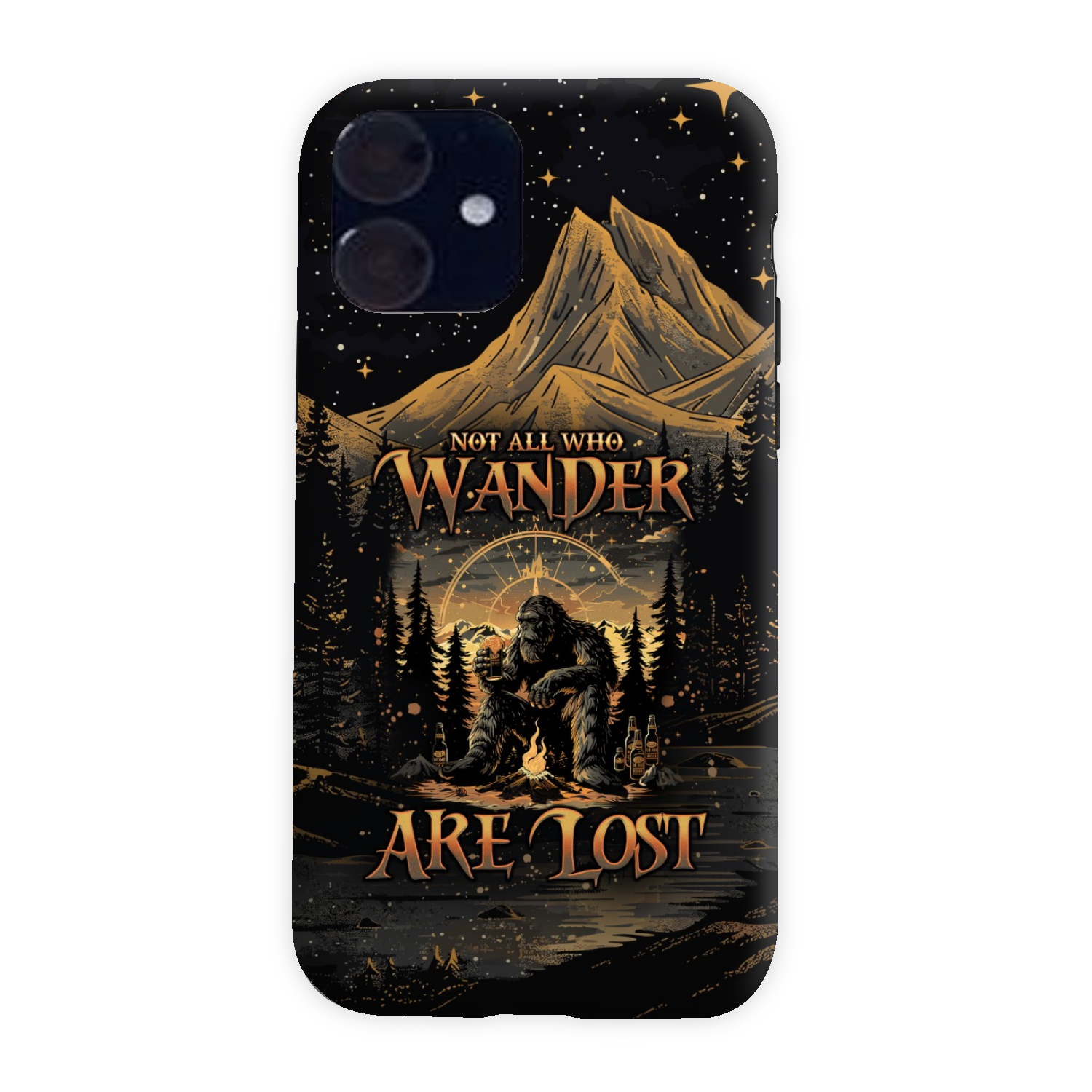 NOT ALL WHO WANDER ARE LOST BIGFOOT COMPASS PHONE CASE - TLNO2410243