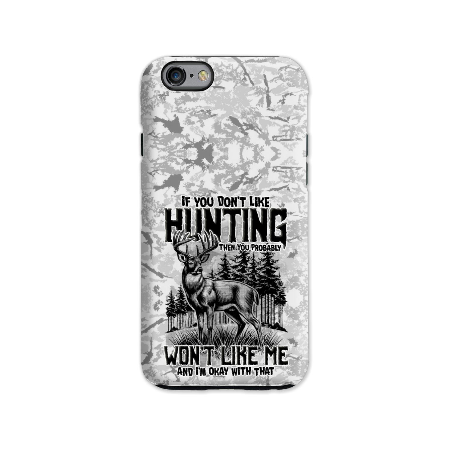 IF YOU DON'T LIKE HUNTING PHONE CASE - TYTD2311243