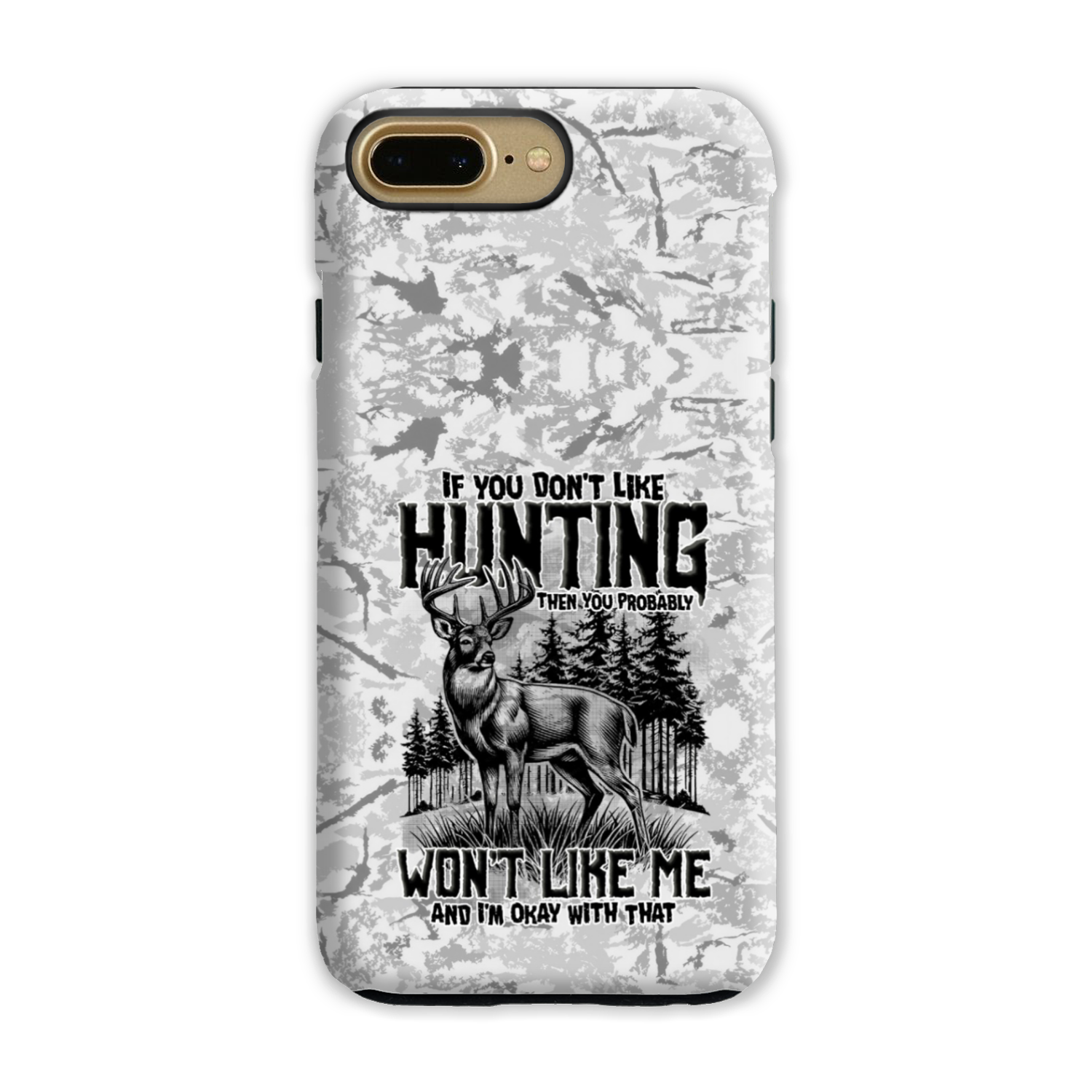 IF YOU DON'T LIKE HUNTING PHONE CASE - TYTD2311243