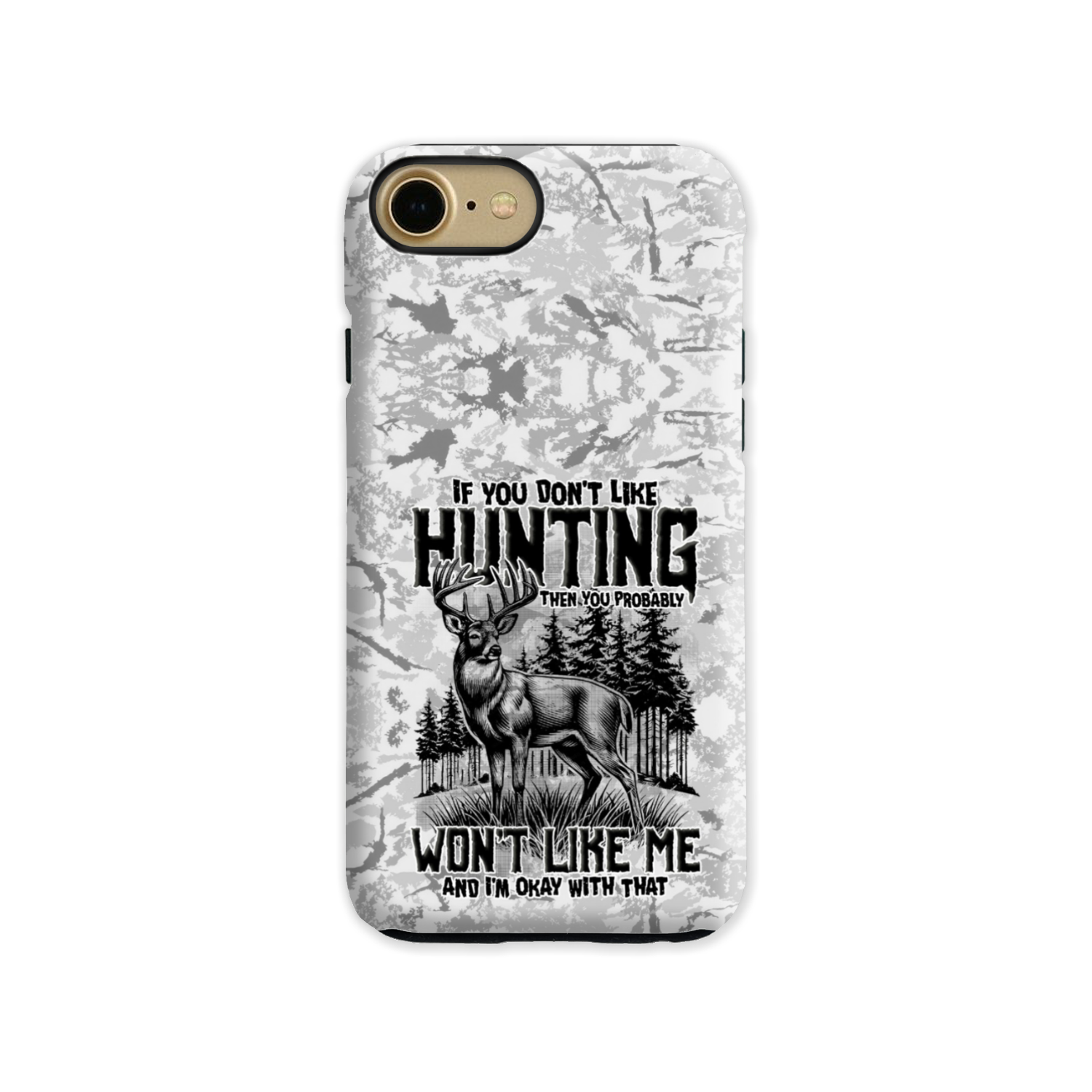 IF YOU DON'T LIKE HUNTING PHONE CASE - TYTD2311243