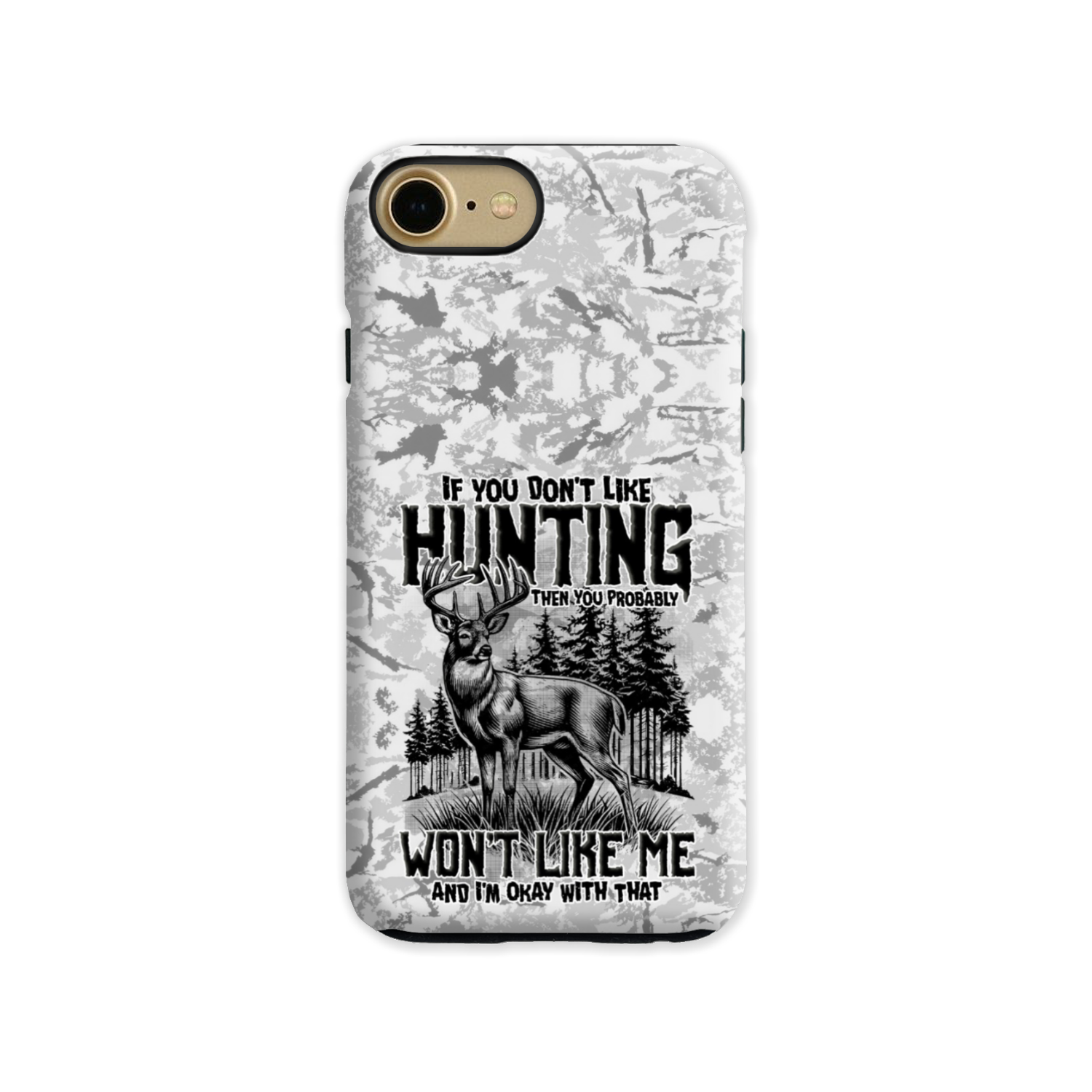 IF YOU DON'T LIKE HUNTING PHONE CASE - TYTD2311243