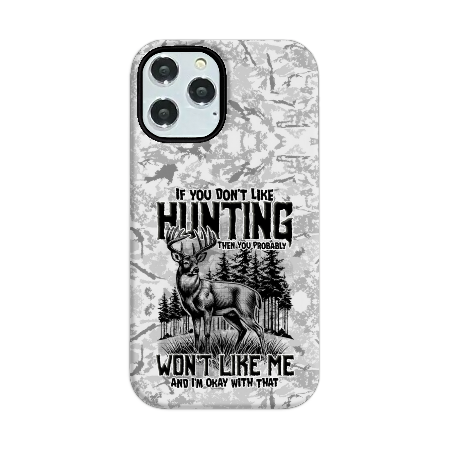 IF YOU DON'T LIKE HUNTING PHONE CASE - TYTD2311243