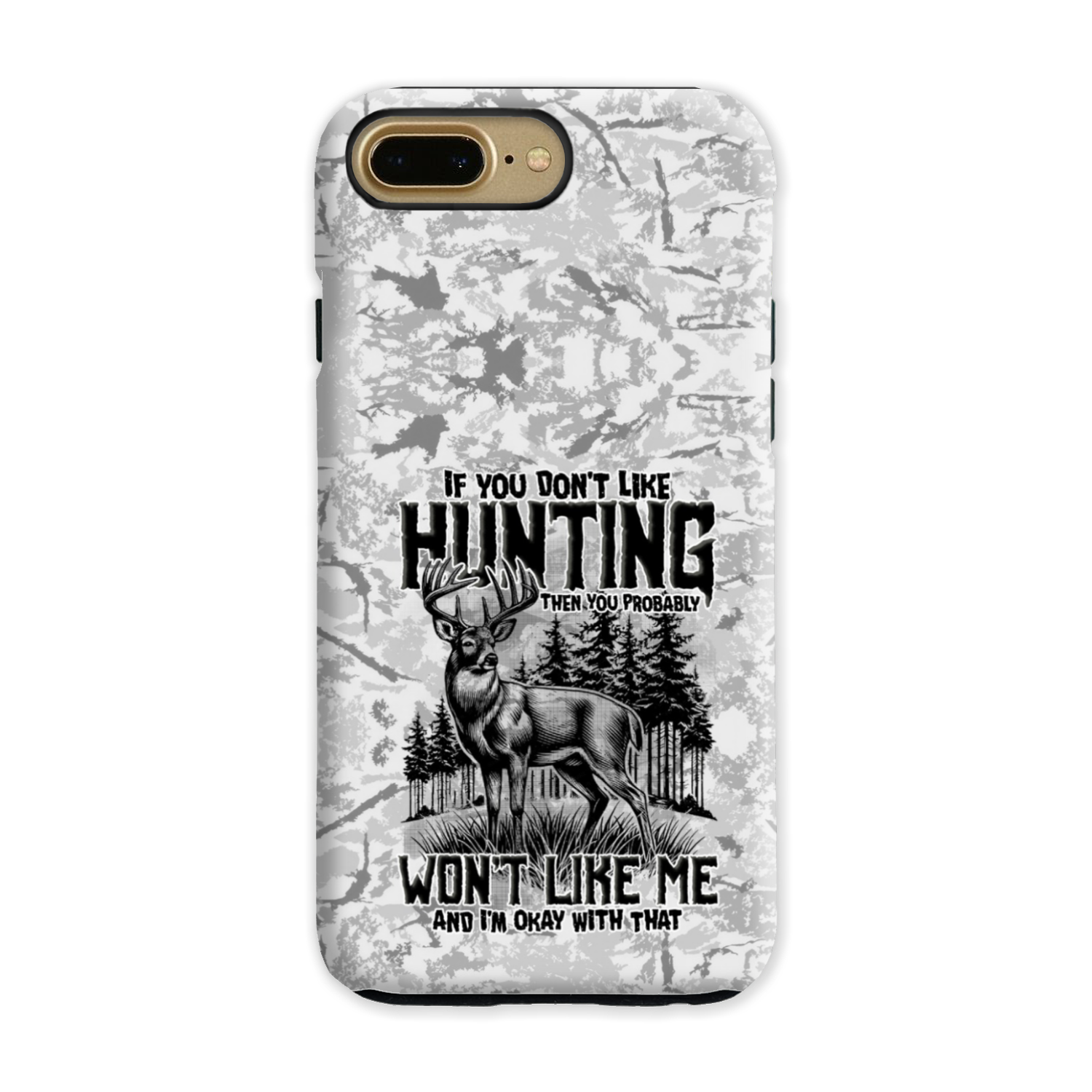 IF YOU DON'T LIKE HUNTING PHONE CASE - TYTD2311243