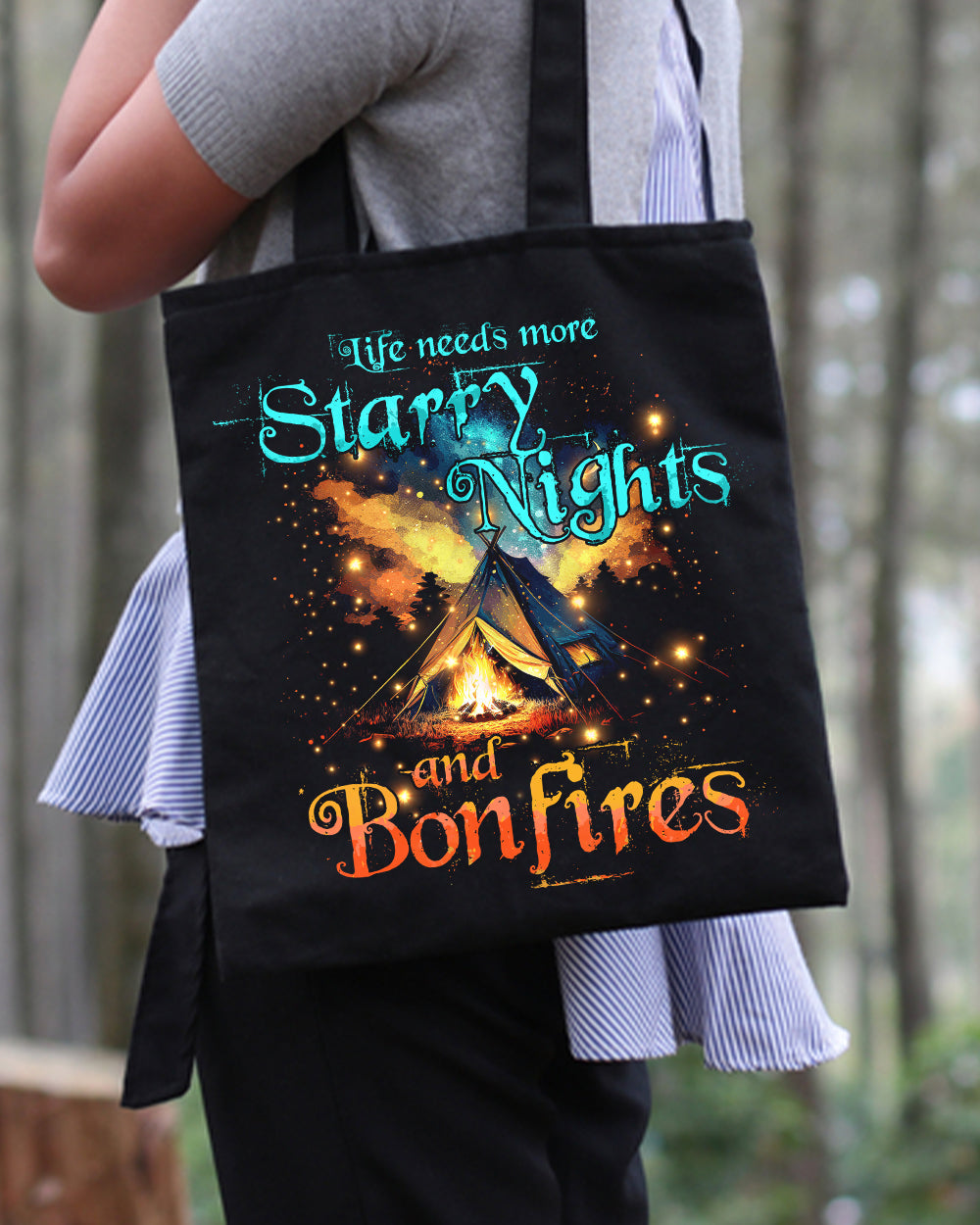 LIFE NEEDS MORE STARRY NIGHTS AND BONFIRES TOTE BAG - TYTD2804233