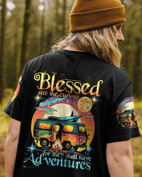 BLESSED ARE THE CURIOUS FOR THEY SHALL HAVE ADVENTURES ALL OVER PRINT - TYTD2504233