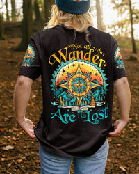 NOT ALL WHO WANDER ARE LOST ALL OVER PRINT - TYTD1505233